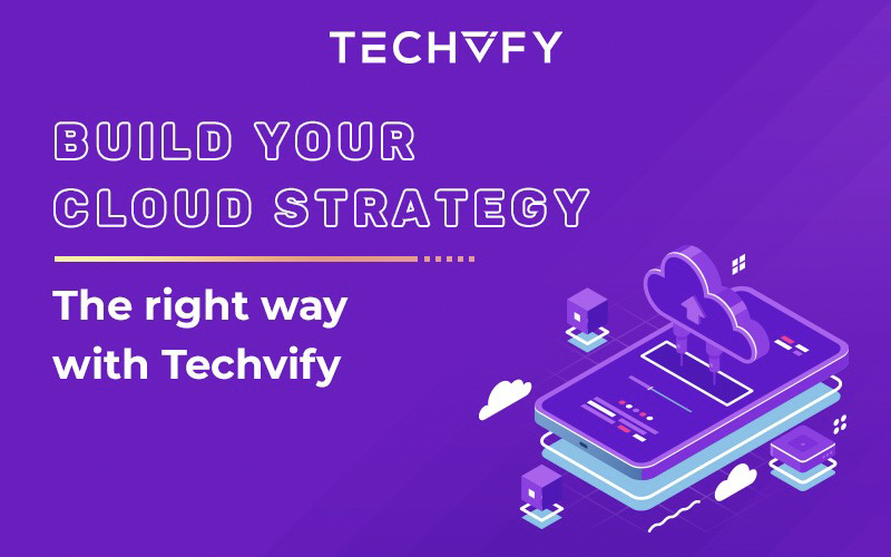 build-your-cloud-strategy-the-right-way-with-techvify