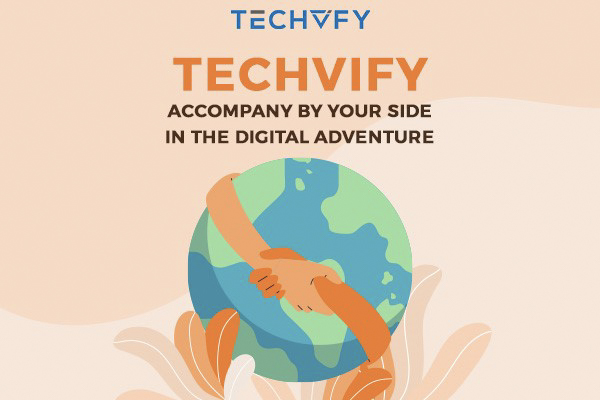 techvify-accompany-by-your-side-in-the-digital-adventure